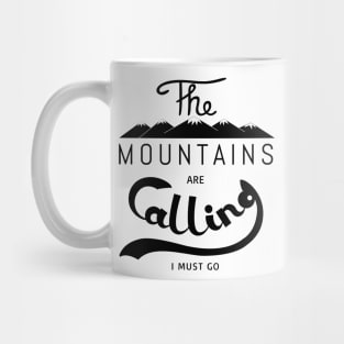 The Mountains are Calling Mug